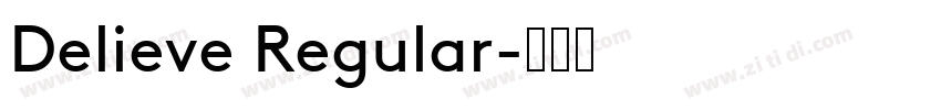 Delieve Regular字体转换